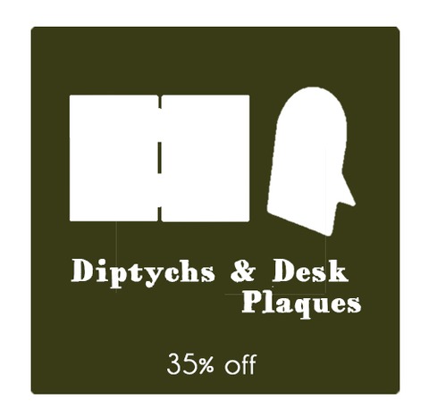 Diptychs and Desk Plaques 35% off