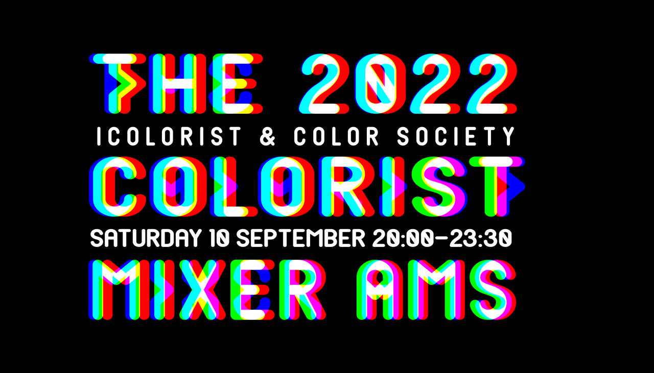 THE 2022 COLORIST MIXER AMSTERDAM